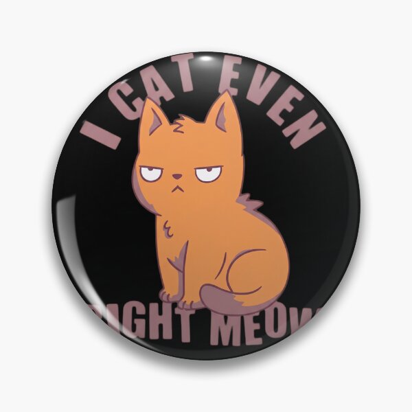 Item preview, Grumpy Orange Cat I Can't Even Right Meow Funny Pun designed and sold by haitrieuic96.
