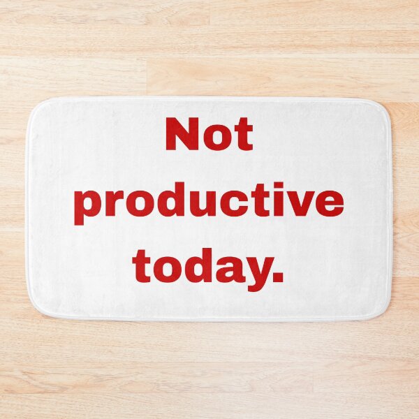 Item preview, Not Productive Today Funny Relatable Quote designed and sold by VibeoCanvasShop.