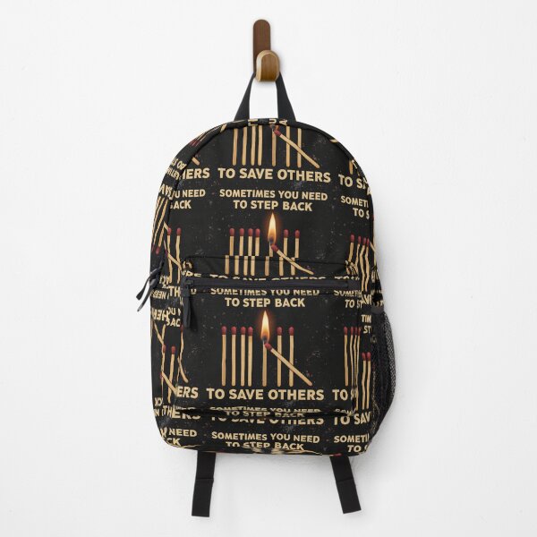 Item preview, Sometimes You Need To Step Back To Save Others – Burning Match designed and sold by bhadxogshopping.
