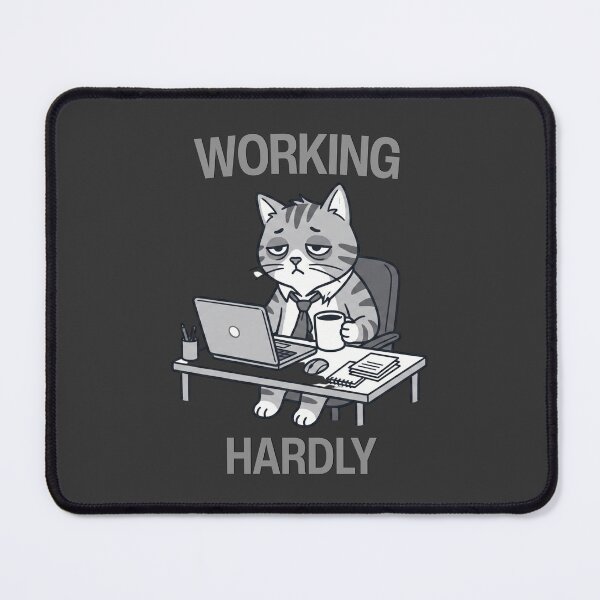 Item preview, Working Hardly Cat – Funny Office Burnout Corporate Humor T-Shirt designed and sold by HOUSE OF TIST.