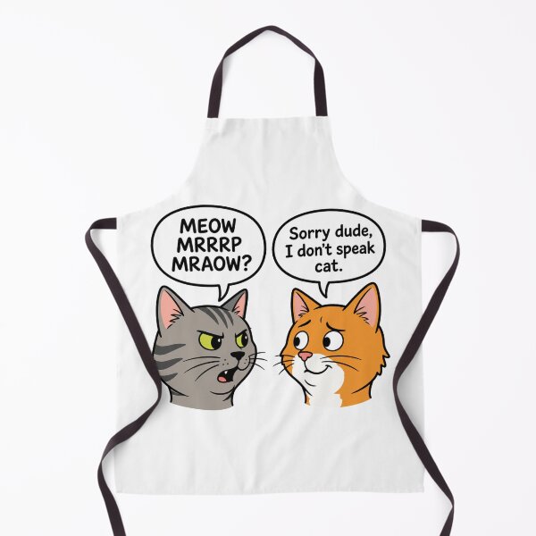 Item preview, Sorry Dude, I Don't Speak Cat designed and sold by BSCI Designs.