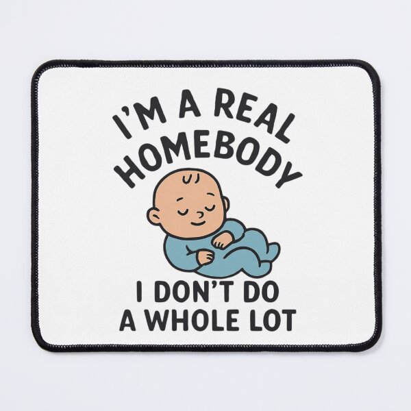 Item preview, I'm a real homebody I don't do whole lot designed and sold by Cosmicprints99.
