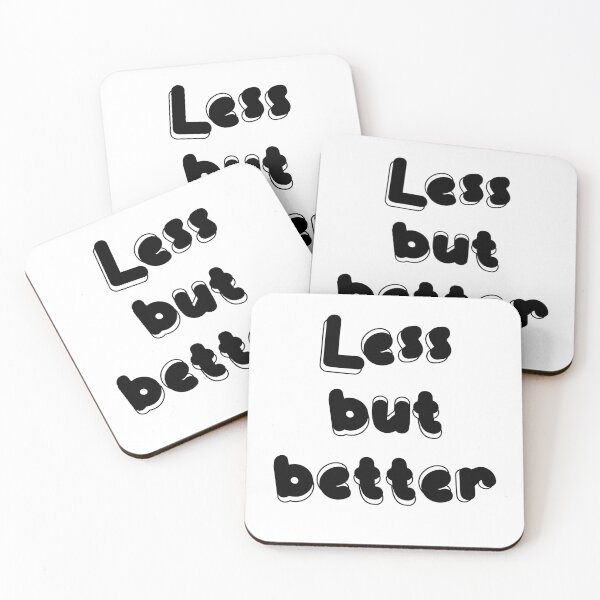 Item preview, Less But Better - Essential for you designed and sold by KrisGraphic45.