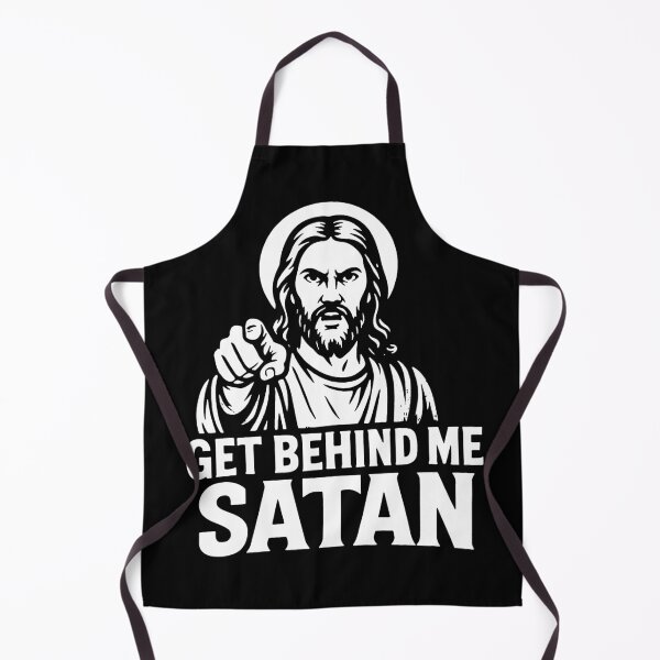 Item preview, Get Behind Me Satan meme Jesus Christ Bible Quote designed and sold by plushism.