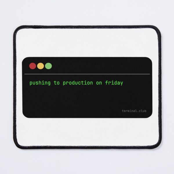 Item preview, Pushing to Production on Friday – Premium Developer Sticker designed and sold by TerminalClub.