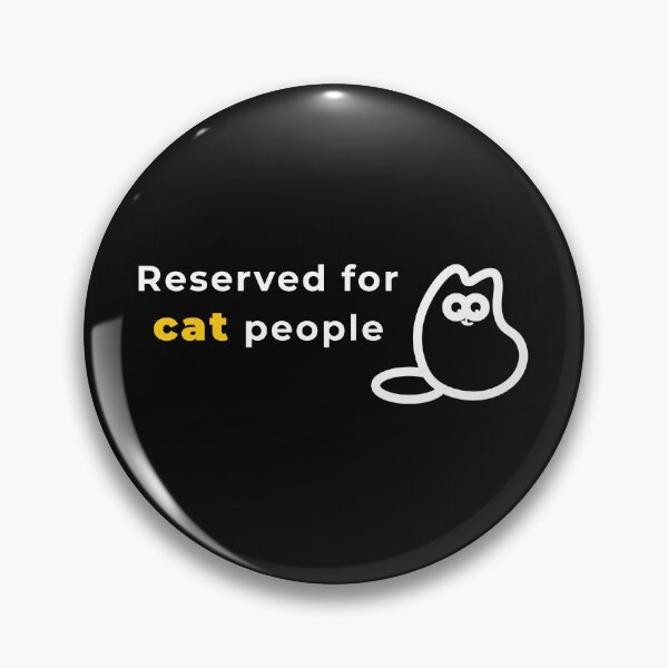 Item preview, Funny cat quote – Reserved for cat people designed and sold by MyFotodrive.