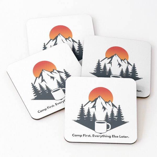 Item preview, Camp First Everything Else Later – Mountain Coffee Camping Design designed and sold by PrintologyAura.