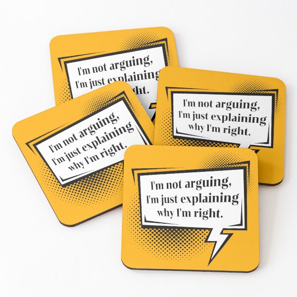 Item preview, Funny Sarcastic Quote Speech Bubble | I'm Not Arguing designed and sold by P-Design-Lab.