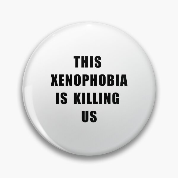 Item preview, This Xenophobia Is Killing Us designed and sold by This Is Killing Us.