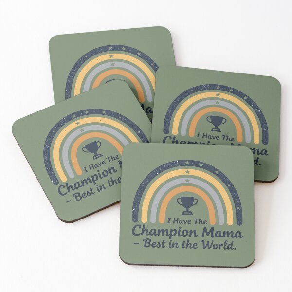 Item preview, I Have The Champion Mama Best in the World Tee designed and sold by artlife4.