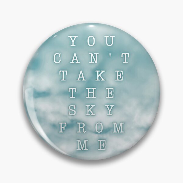 Artikelvorschau, Firefly – You Can't Take The Sky From Me entworfen und verkauft von humnoo.