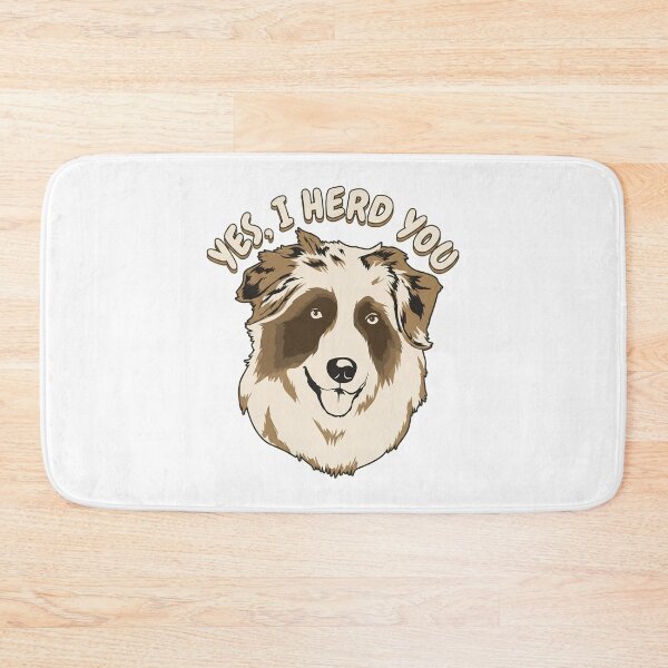 Item preview, Yes I Herd You Australian Shepherd Dog Owner Gift designed and sold by Dmo3HarkoArt.