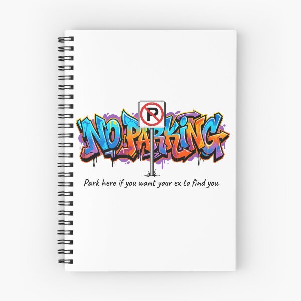 Item preview, Grafitis divertidos de "Prohibido aparcar" - Chiste de expareja designed and sold by HornbillDesign.