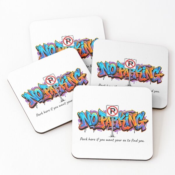 Item preview, Funny No Parking Graffiti - Ex-Partner Joke designed and sold by HornbillDesign.