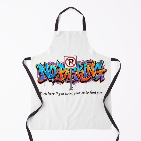 Item preview, Funny No Parking Graffiti - Ex-Partner Joke designed and sold by HornbillDesign.