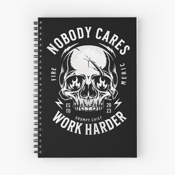 Item preview, Nobody Cares Work Harder designed and sold by leser21.