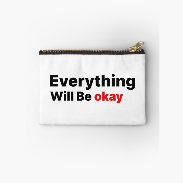 Item preview, Everything Will Be Okay – Minimal Motivational Quote Design designed and sold by PROMPT WEAR.