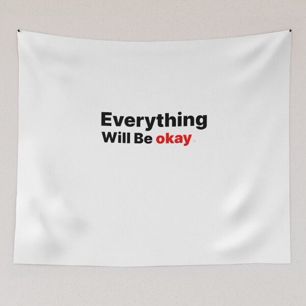 Item preview, Everything Will Be Okay – Minimal Motivational Quote Design designed and sold by PROMPT WEAR.
