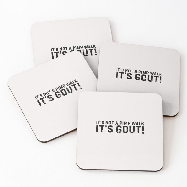 Item preview, Its Not A Pimp Walk Its Gout Funny Gout Awareness Humor Quote designed and sold by BrookePage271.