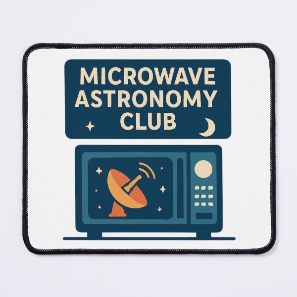 Item preview, Microwave Astronomy Club designed and sold by PeterskyDesign.