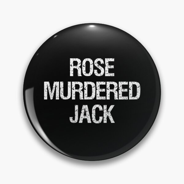 Item preview, Rose murdered Jack designed and sold by Musings-By-Me.