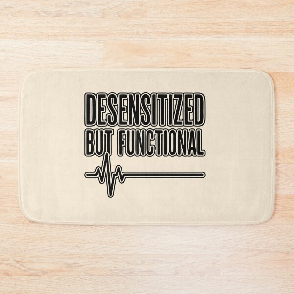 Item preview, Desensitized But Functional Funny Nurse Gift Sign Design designed and sold by Dantin.