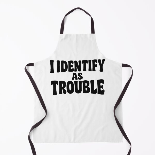 Item preview, I Identify As Trouble Funny Sarcastic Rebel Humor Design designed and sold by MAHverse.