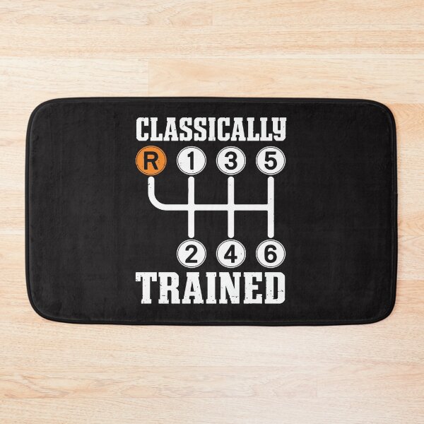 Item preview, Classically Trained Stick Shift Manual Transmission Driver Quote designed and sold by BrookePage271.