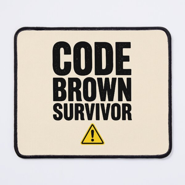 Item preview, Code Brown Survivor Funny Nurse Badge Gift Design designed and sold by Dantin.