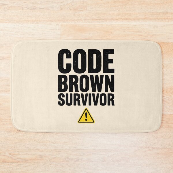 Item preview, Code Brown Survivor Funny Nurse Badge Gift Design designed and sold by Dantin.