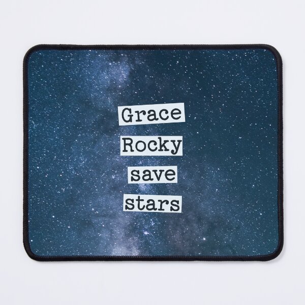 Item preview, Project Hail Mary Grace Rocky Save Stars designed and sold by humnoo.