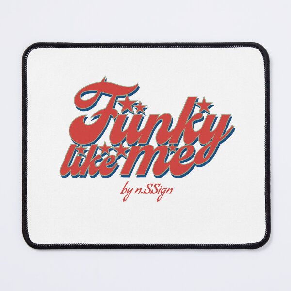 Item preview, Funky Like Me by n.SSign designed and sold by ArtRaftPro.