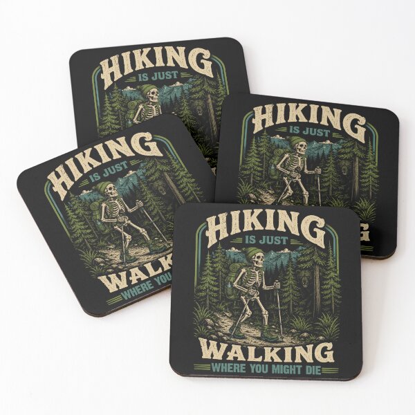Item preview, Hiking is Just Walking Where You Might Die Funnny Skeleton designed and sold by will freed18.