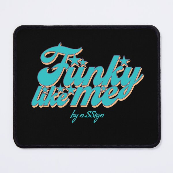 Item preview, Funky Like Me by n.SSign designed and sold by ArtRaftPro.
