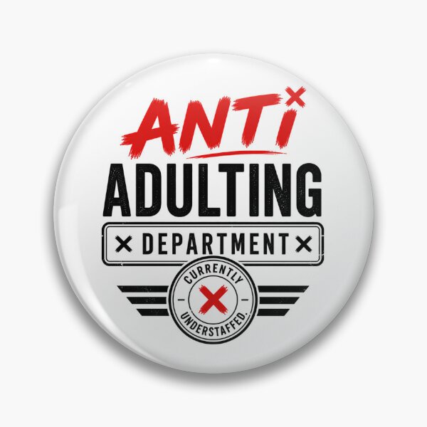 Item preview, Anti Adulting Department Understaffed designed and sold by the-dovlat.