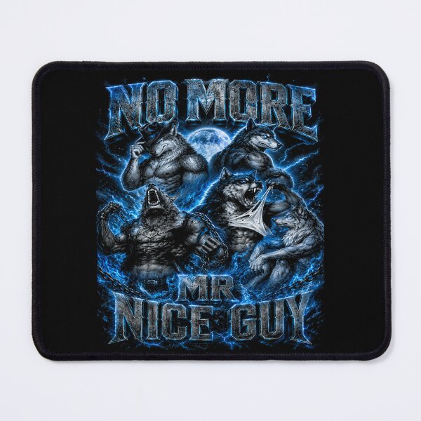 Item preview, No More Mr Nice Guy Alpha Wolf Werewolf Cringe Unhighed designed and sold by will freed18.