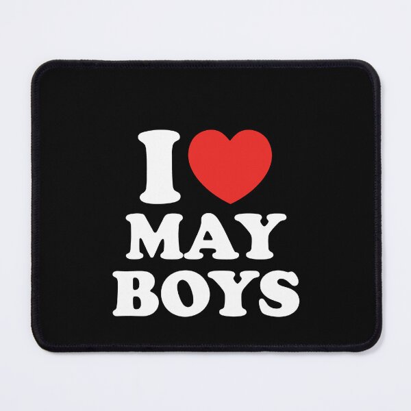 Item preview, I Love May Boys designed and sold by shitpostee.