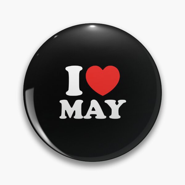 Item preview, I Love May designed and sold by shitpostee.