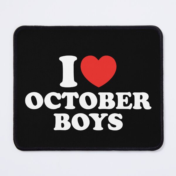 Item preview, I Love October Boys designed and sold by shitpostee.