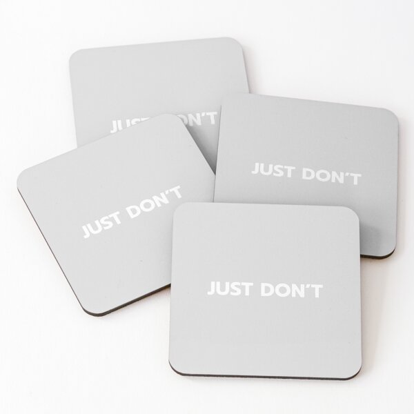 Item preview, JUST DON'T - Funny Anti-Motivation Sarcastic Quote designed and sold by antimotivational.