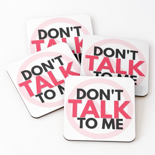 Item preview, DON'T TALK TO ME – Savage Dry Humour Sticker designed and sold by MakeItStudio.