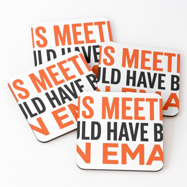Item preview, This Meeting Could Have Been An Email Funny Office Sticker designed and sold by JeevanStickers.