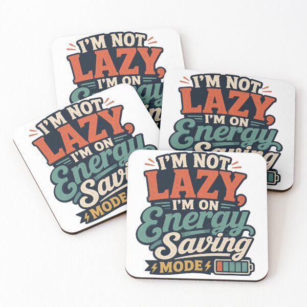 Item preview, I’m Not Lazy I’m on Energy Saving Mode Retro Funny Typography designed and sold by TommyArt94.