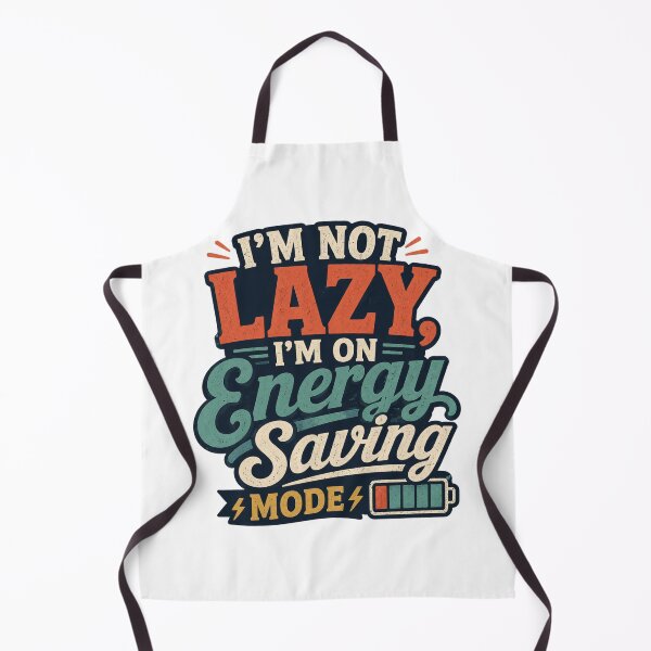 Item preview, I’m Not Lazy I’m on Energy Saving Mode Retro Funny Typography designed and sold by TommyArt94.
