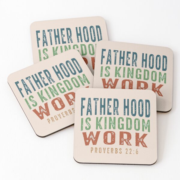 Item preview, Christian Dad, Fatherhood Is Kingdom Work, Bible Verse, Proverbs 22 6 Faith Based Fathers Day designed and sold by toongstudio.