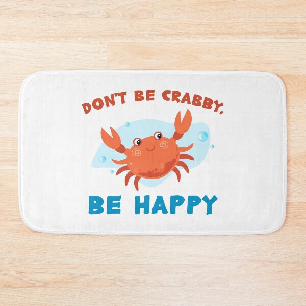 Item preview, Don't Be Crabby, Be Happy designed and sold by CHERRY--SHOP.