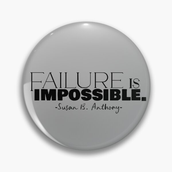 Item preview, Failure is Impossible, motivational quote designed and sold by GiSilver.
