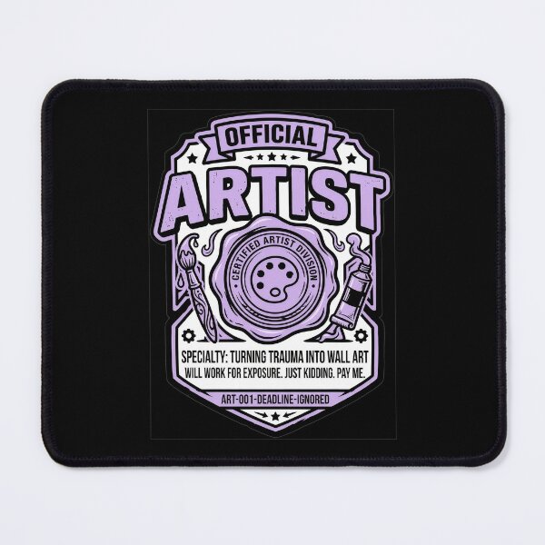 Item preview, Official Artist Badge Turning Trauma Into Wall Art Funny Artist Gift Design designed and sold by StillWildink.
