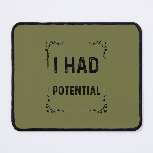Item preview, I Had Potential, Retro Physics Joke, Vintage Style designed and sold by artprintschabab.