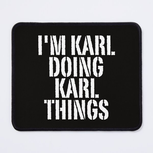 Item preview, I'M KARL DOING KARL THINGS Shirt Funny Christmas Gift Idea designed and sold by WeirdlyRare.